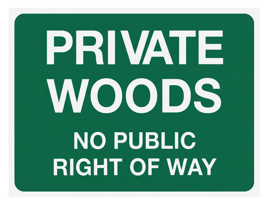 Sign Private Woods 400 x 300mm