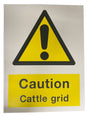 Sign Caution Cattle Grid 400 x 300mm