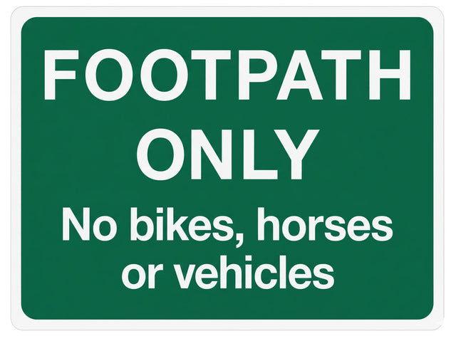 Sign Footpath Only 400 x 300mm