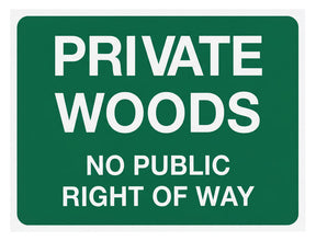 Sign Private Woods 400 x 300mm