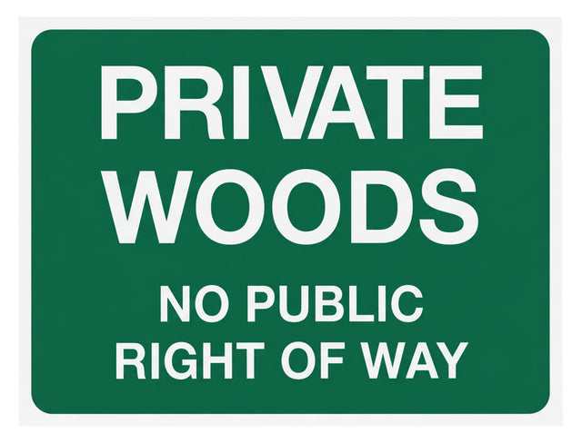 Sign Private Woods 400 x 300mm